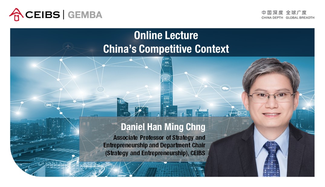 Online Lecture: China's Competitive Context